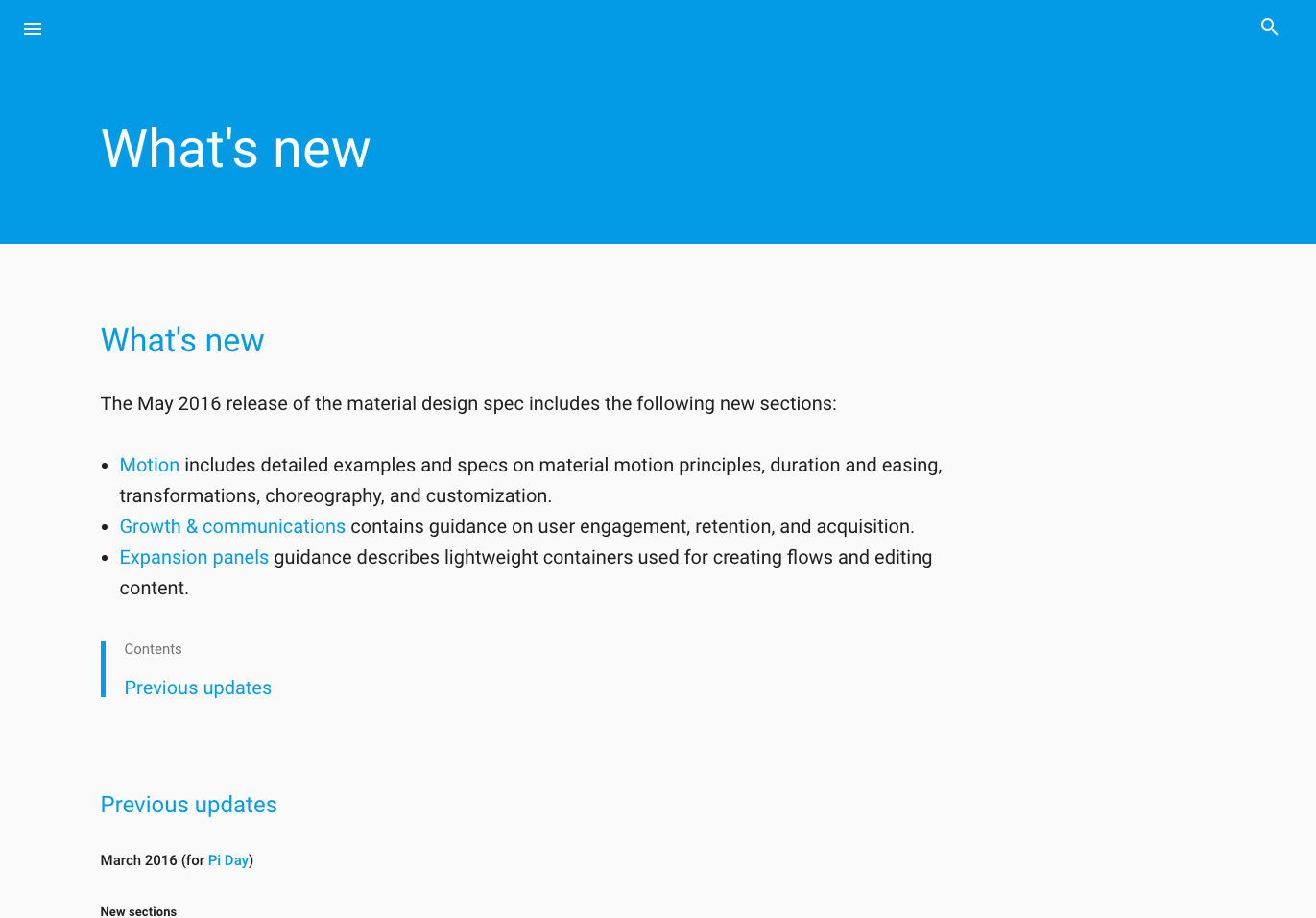 The material design team publishes a handy changelog within its style guide so users can easily learn about the latest updates and improvements to the system.